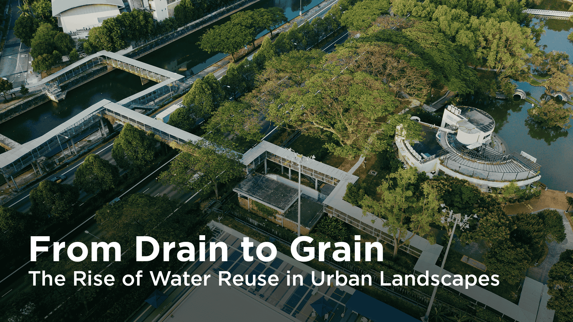 Water Reuse 2.0 –  Innovation, Resilience, and a Thriving Planet